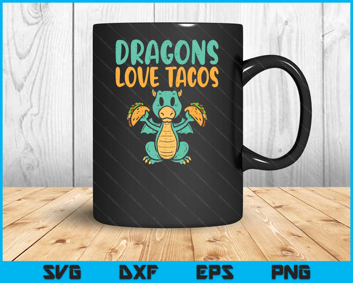Dragons Love Tacos Cute Cinco De Mayo Mexican Food Kids Boys SVG PNG Digital Cutting Files