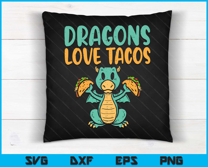 Dragons Love Tacos Cute Cinco De Mayo Mexican Food Kids Boys SVG PNG Digital Cutting Files Dragons Love Tacos Cute Cinco De Mayo Mexican Food Kids Boys SVG PNG Digital Cutting Files