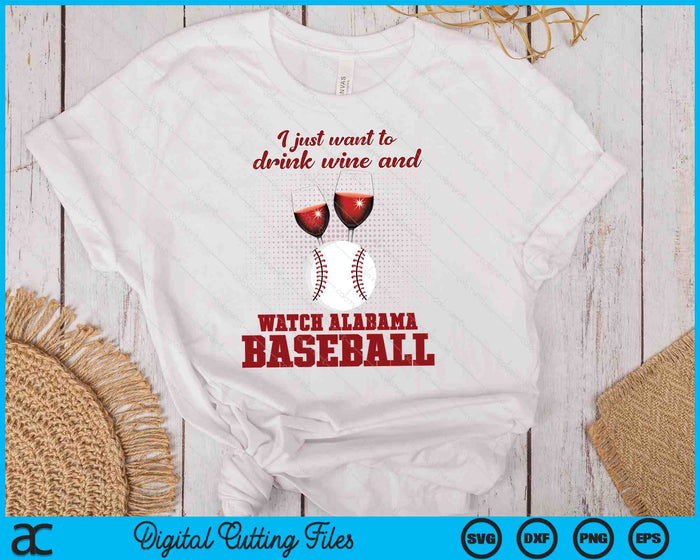 Drink Wine And Watch Alabama Baseball SVG PNG Digital Printable Files Drink Wine And Watch Alabama Baseball SVG PNG Digital Printable Files