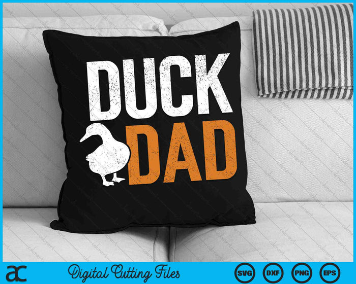 Duck Dad Animal Lover Cute Ducks Themed SVG PNG Digital Cutting Files Duck Dad Animal Lover Cute Ducks Themed SVG PNG Digital Cutting Files