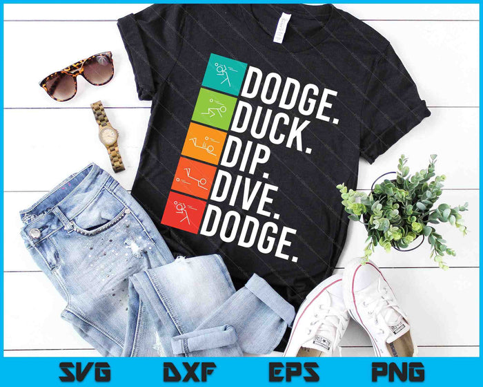 Duck Dip Dive I Ball Games I Funny Dodgeball SVG PNG Digital Cutting Files Duck Dip Dive I Ball Games I Funny Dodgeball SVG PNG Digital Cutting Files