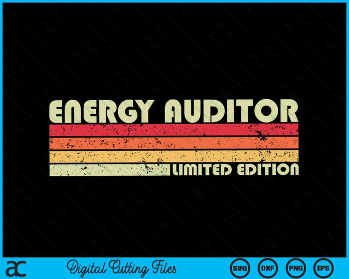 ENERGY AUDITOR Funny Job Title Profession Birthday SVG PNG Digital Cutting Files ENERGY AUDITOR Funny Job Title Profession Birthday SVG PNG Digital Cutting Files