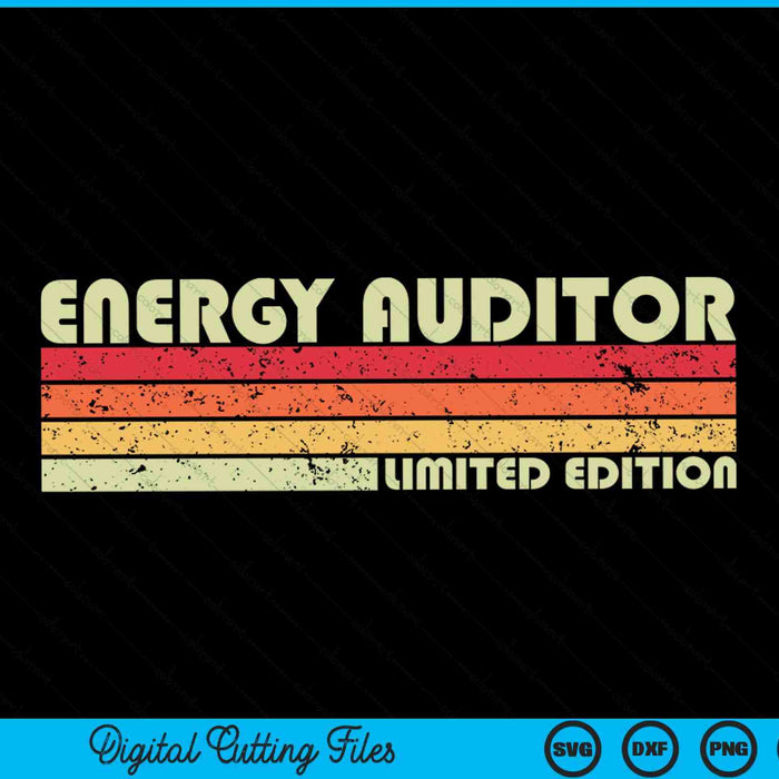 ENERGY AUDITOR Funny Job Title Profession Birthday SVG PNG Digital Cutting Files ENERGY AUDITOR Funny Job Title Profession Birthday SVG PNG Digital Cutting Files