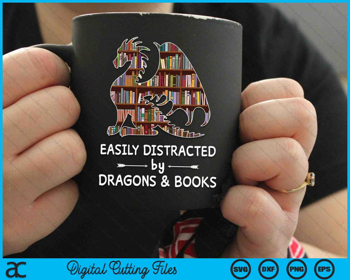 Easily Distracted By Dragon and Books SVG PNG Cutting Printable Files