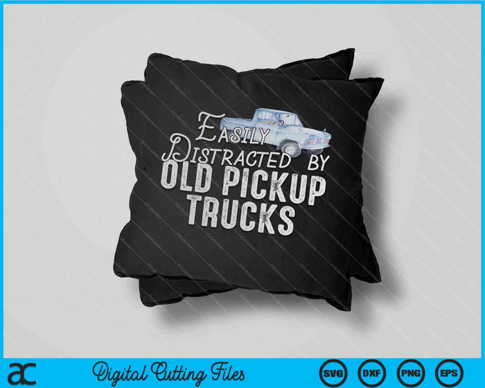 Fácilmente distraído por viejas camionetas lindo camionero SVG PNG archivos de corte digital Fácilmente distraído por viejas camionetas lindo camionero SVG PNG archivos de corte digital