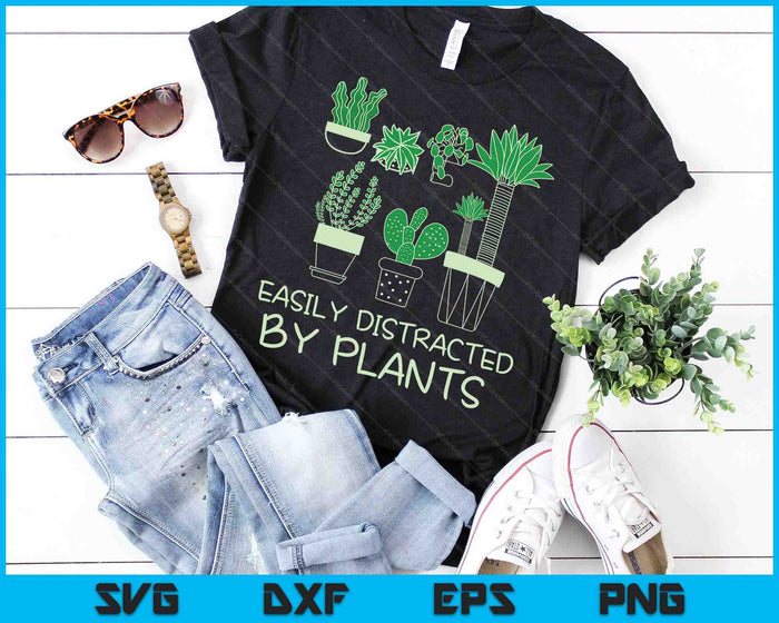 Easily Distracted By Plants SVG PNG Digital Cutting Files Easily Distracted By Plants SVG PNG Digital Cutting Files