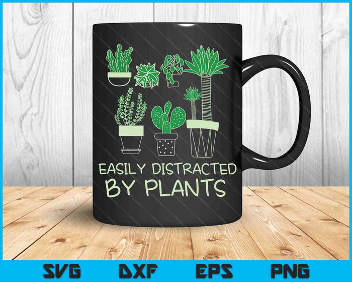 Easily Distracted By Plants SVG PNG Digital Cutting Files Easily Distracted By Plants SVG PNG Digital Cutting Files