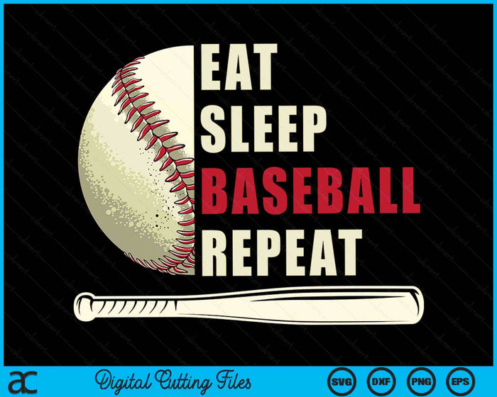 Eat Sleep Baseball Repeat Baseball Player SVG PNG Digital Cutting Files Eat Sleep Baseball Repeat Baseball Player SVG PNG Digital Cutting Files