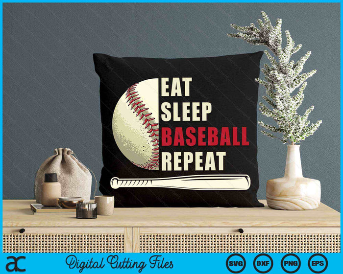 Eat Sleep Baseball Repeat Baseball Player SVG PNG Digital Cutting Files Eat Sleep Baseball Repeat Baseball Player SVG PNG Digital Cutting Files