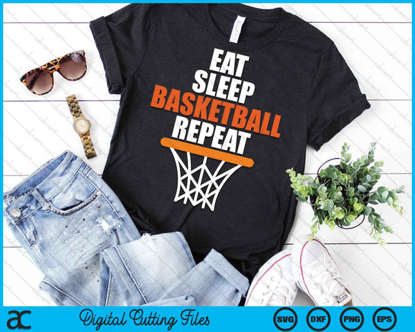 Eat Sleep Basketball Repeat SVG PNG Digital Cutting Files