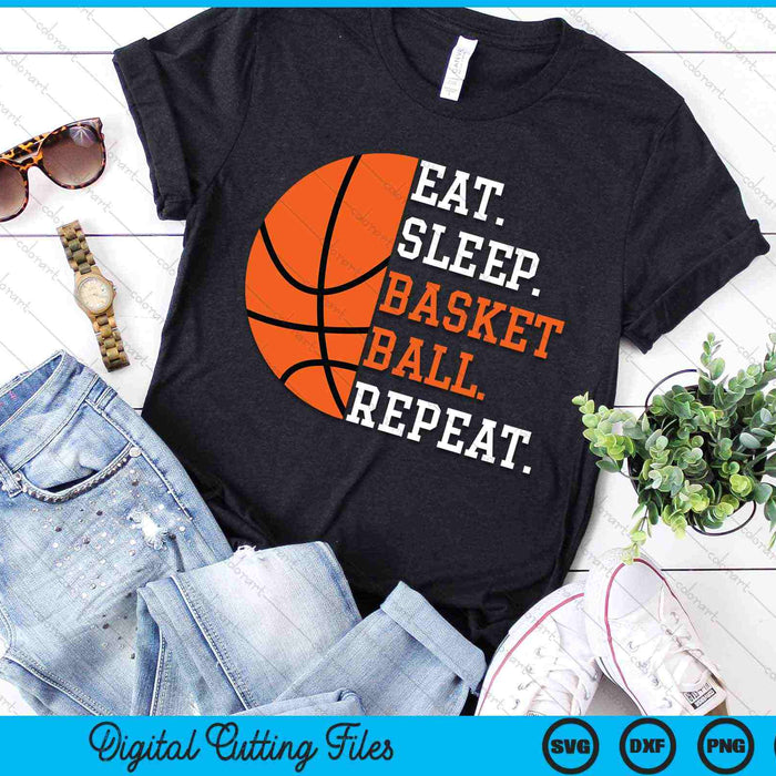 Eat Sleep Basketball Repeat Basketball Player SVG PNG Digital Cutting Files Eat Sleep Basketball Repeat Basketball Player SVG PNG Digital Cutting Files