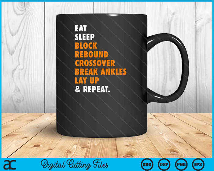 Comer dormir baloncesto repetir SVG PNG archivos de corte digital Comer dormir baloncesto repetir SVG PNG archivos de corte digital