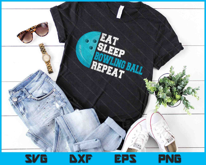 Eat Sleep Bowling Ball Repeat SVG PNG Digital Cutting Files Eat Sleep Bowling Ball Repeat SVG PNG Digital Cutting Files