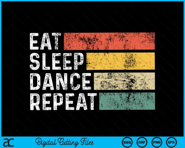 Eet slaapdans herhaal grappige retro dansen SVG PNG digitale snijbestanden Eet slaapdans herhaal grappige retro dansen SVG PNG digitale snijbestanden
