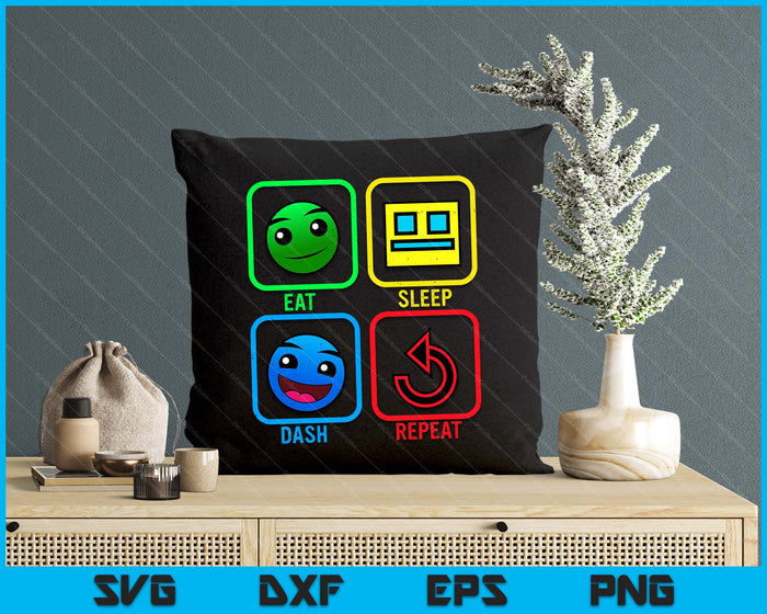 Eat Sleep Dash Repeat Video Game Geometry Video Gamer SVG PNG Digital Cutting File Eat Sleep Dash Repeat Video Game Geometry Video Gamer SVG PNG Digital Cutting File