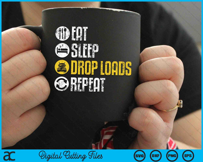 Eet slaapdruppel ladingen herhaal grappige vrachtwagenchauffeur SVG PNG snijden afdrukbare bestanden Eet slaapdruppel ladingen herhaal grappige vrachtwagenchauffeur SVG PNG snijden afdrukbare bestanden