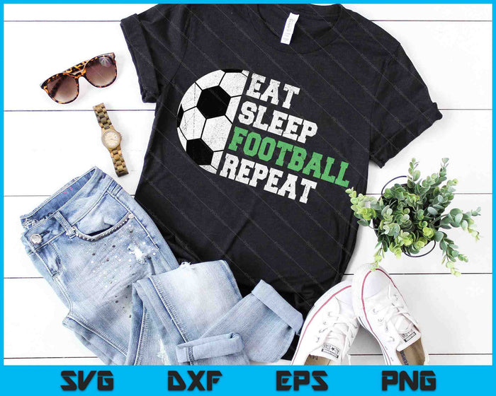 Eat Sleep Football Repeat SVG PNG Digital Cutting Files Eat Sleep Football Repeat SVG PNG Digital Cutting Files