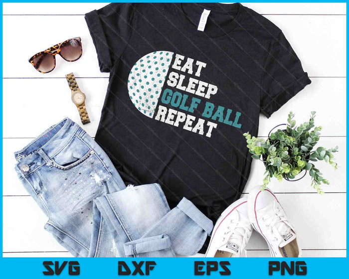 Eat Sleep Golf Ball Repeat SVG PNG Digital Cutting Files Eat Sleep Golf Ball Repeat SVG PNG Digital Cutting Files