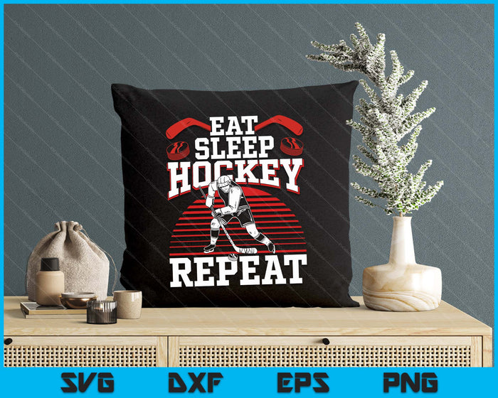 Eat Sleep Hockey Repeat Ice Hockey Player Gift Funny Hockey SVG PNG Digital Printable Files Eat Sleep Hockey Repeat Ice Hockey Player Gift Funny Hockey SVG PNG Digital Printable Files
