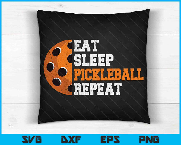 Eat Sleep Pickleball Repeat SVG PNG Digital Cutting Files