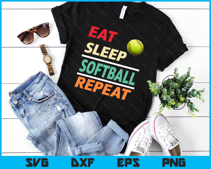 Eat Sleep Softball Repeat Sports Lover SVG PNG Digital Printable Files Eat Sleep Softball Repeat Sports Lover SVG PNG Digital Printable Files