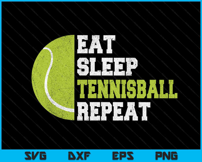 Eet slaap tennisbal Herhaal SVG PNG digitale snijbestanden Eet slaap tennisbal Herhaal SVG PNG digitale snijbestanden
