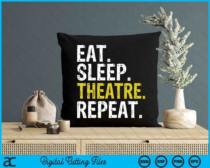Eet slaaptheater herhaal acteur SVG PNG digitale snijbestanden Eet slaaptheater herhaal acteur SVG PNG digitale snijbestanden