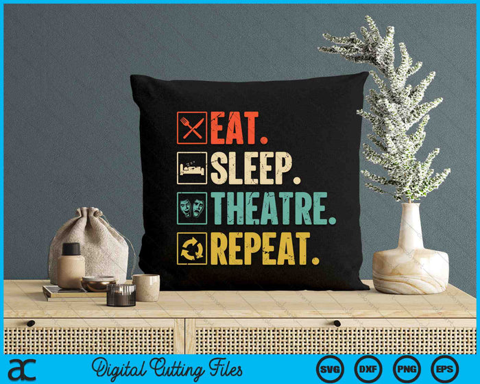 Eet slaap theater herhaal acteur theater SVG PNG digitale snijbestanden Eet slaap theater herhaal acteur theater SVG PNG digitale snijbestanden