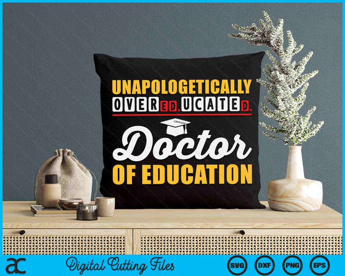 EdD Doctor in het onderwijs Overgeschoolde doctoraat afstuderen SVG PNG digitale snijbestanden EdD Doctor in het onderwijs Overgeschoolde doctoraat afstuderen SVG PNG digitale snijbestanden