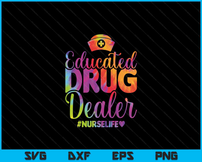 Educated Drug Dealer Nurse Life Funny Nurse Heart Beat SVG PNG Digital Cutting File Educated Drug Dealer Nurse Life Funny Nurse Heart Beat SVG PNG Digital Cutting File