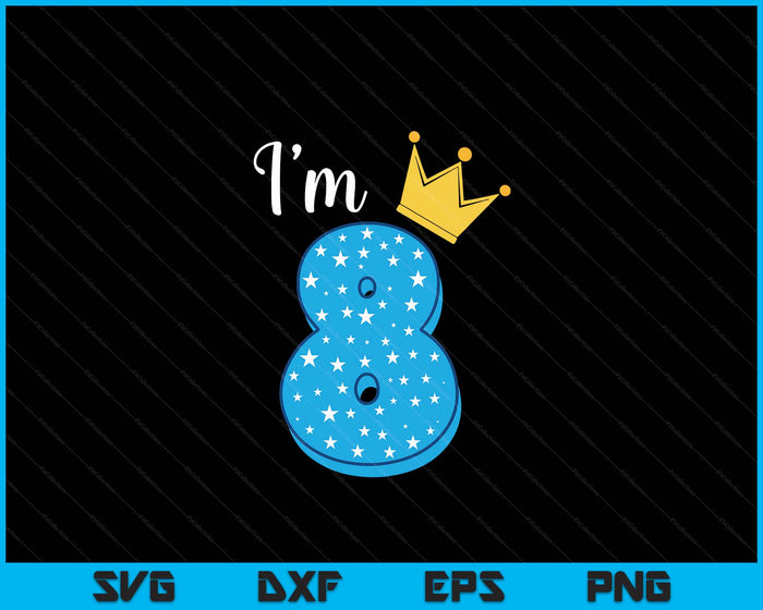 Eight Year Old Birthday Boy Kid 8 Year Old Birthday SVG PNG Digital Cutting Files Eight Year Old Birthday Boy Kid 8 Year Old Birthday SVG PNG Digital Cutting Files