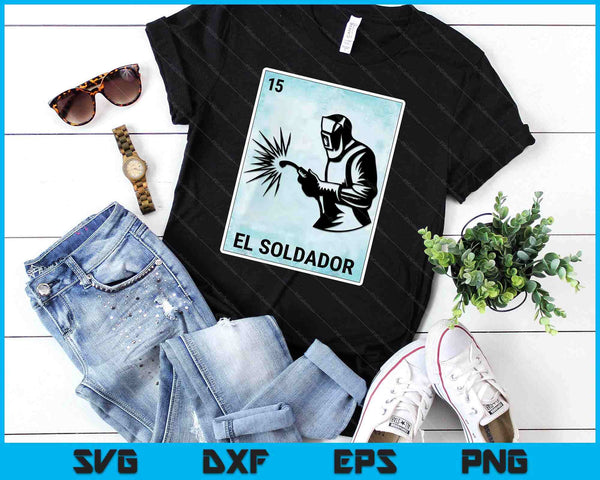 El Soldador Mexican Welder Cards SVG PNG Digital Printable Files