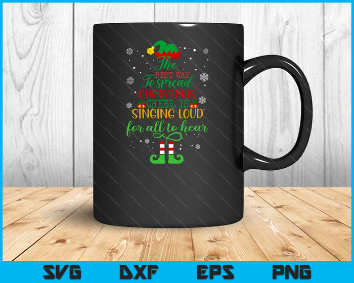 Elf Christmas Shirt The Best Way To Spread Christmas Cheer SVG PNG Digital Printable Files Elf Christmas Shirt The Best Way To Spread Christmas Cheer SVG PNG Digital Printable Files