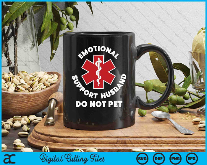 Emotional Support Husband Do Not Pet Funny SVG PNG Digital Printable Files Emotional Support Husband Do Not Pet Funny SVG PNG Digital Printable Files