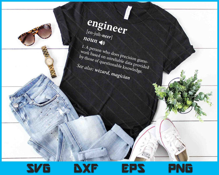Engineer Definition Funny Engineering SVG PNG Cutting Printable Files Engineer Definition Funny Engineering SVG PNG Cutting Printable Files