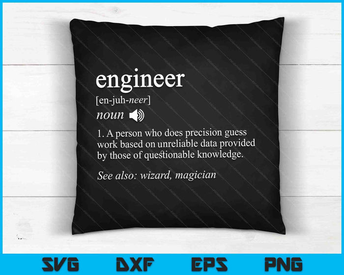 Engineer Definition Funny Engineering Mechanical Civil Gift SVG PNG Digital Cutting Files