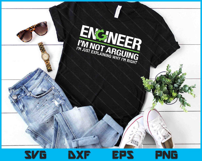Engineer I'm Not Arguing Funny Engineering Quote Engineers SVG PNG Digital Cutting Files Engineer I'm Not Arguing Funny Engineering Quote Engineers SVG PNG Digital Cutting Files