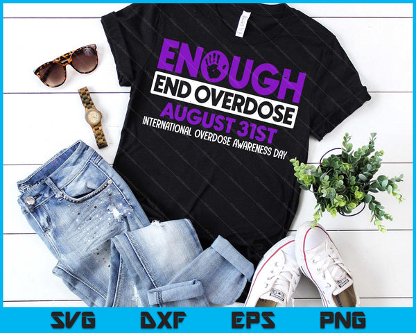 Enough End Overdose Awareness Month Ribbon Purple Support SVG PNG Digital Printable Files