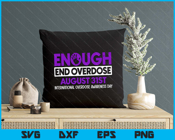 Enough End Overdose Awareness Month Ribbon Purple Support SVG PNG Digital Printable Files