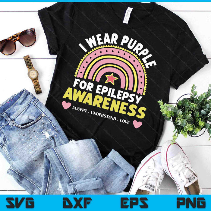 Epilepsy Awareness Day I Wear Purple For Epilepsy Awareness SVG PNG Digital Printable Files Epilepsy Awareness Day I Wear Purple For Epilepsy Awareness SVG PNG Digital Printable Files