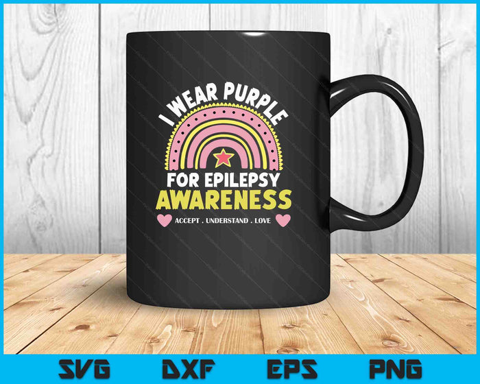 Epilepsy Awareness Day I Wear Purple For Epilepsy Awareness SVG PNG Digital Printable Files Epilepsy Awareness Day I Wear Purple For Epilepsy Awareness SVG PNG Digital Printable Files
