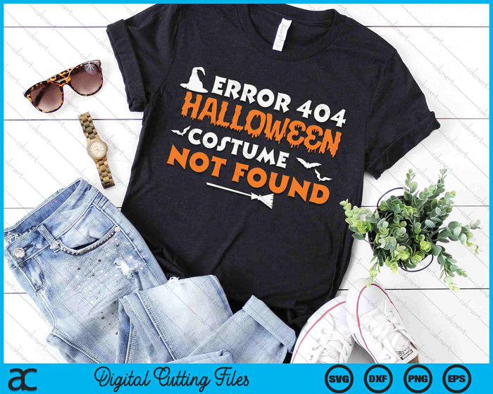 Error 404 Halloween Costume Not Found SVG PNG Digital Cutting File Error 404 Halloween Costume Not Found SVG PNG Digital Cutting File