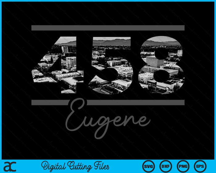 Eugene 458 Area Code Skyline Oregon Vintage SVG PNG Digital Cutting Files Eugene 458 Area Code Skyline Oregon Vintage SVG PNG Digital Cutting Files