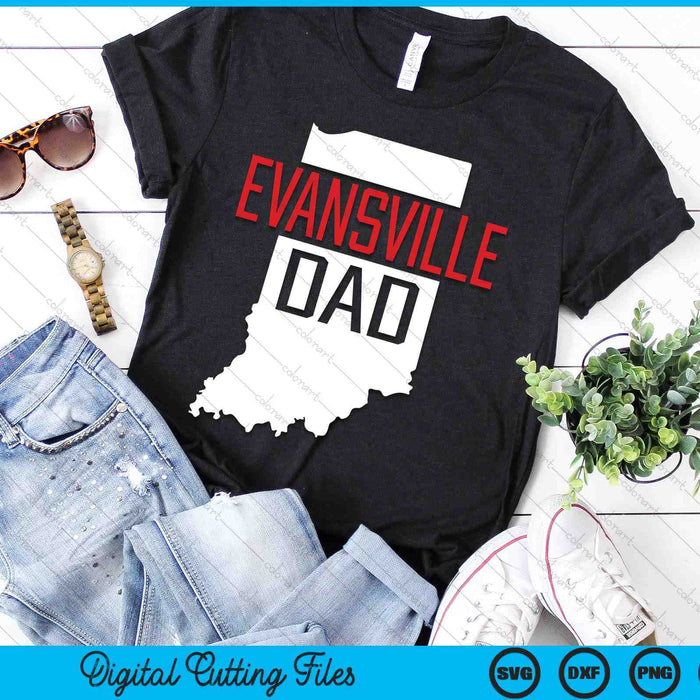 Evansville Dad Indiana State Map SVG PNG Digital Printable Files Evansville Dad Indiana State Map SVG PNG Digital Printable Files