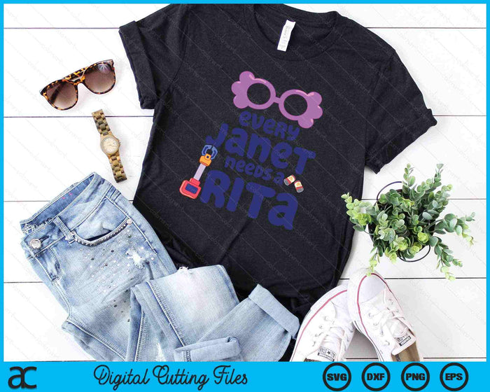 Every Janet Needs A Rita Magnet SVG PNG Cutting Printable Files Every Janet Needs A Rita Magnet SVG PNG Cutting Printable Files