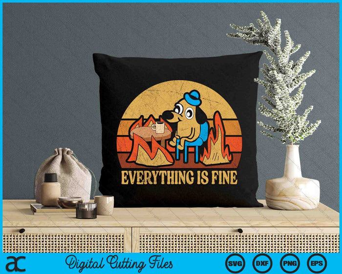 Everything Is Fine Dog Drinking Coffee Burning Meme SVG PNG Digital Cutting File Everything Is Fine Dog Drinking Coffee Burning Meme SVG PNG Digital Cutting File