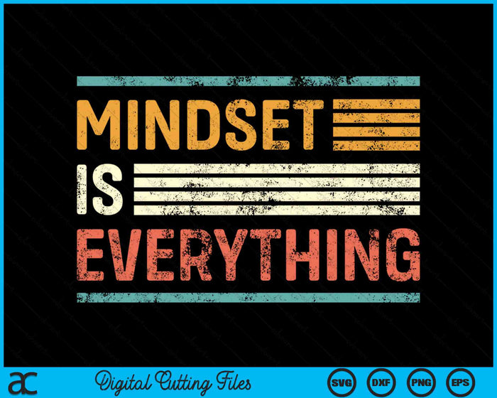 Alles is mentaliteit inspirerende geest motiverende citaat SVG PNG digitale snijbestanden Alles is mentaliteit inspirerende geest motiverende citaat SVG PNG digitale snijbestanden