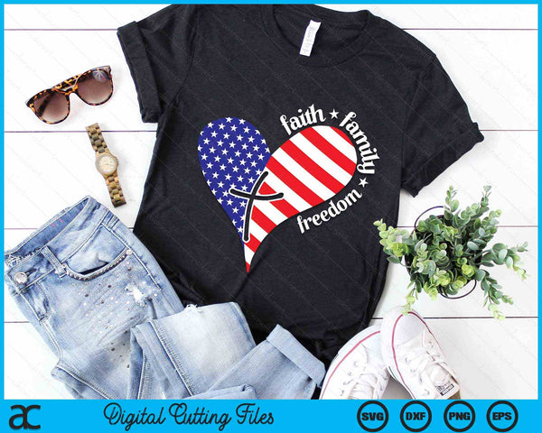 Faith Family Freedom Heart Christian Patriotic 4th Of July SVG PNG Digital Cutting Files