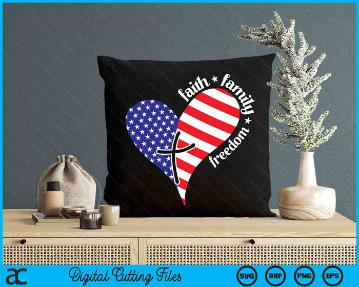 Faith Family Freedom Heart Christian Patriotic 4th Of July SVG PNG Digital Cutting Files Faith Family Freedom Heart Christian Patriotic 4th Of July SVG PNG Digital Cutting Files