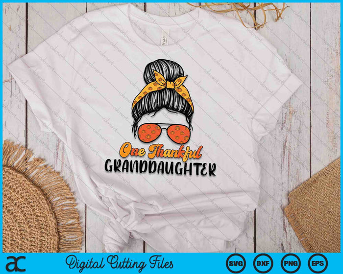 Fall Bun One Thankful Granddaughter Thanksgiving Nursing RN SVG PNG Digital Printable Files Fall Bun One Thankful Granddaughter Thanksgiving Nursing RN SVG PNG Digital Printable Files
